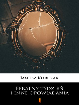 cover image of Feralny tydzień i inne opowiadania